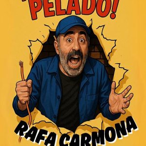 ¡CON EL CABLE PELAO!