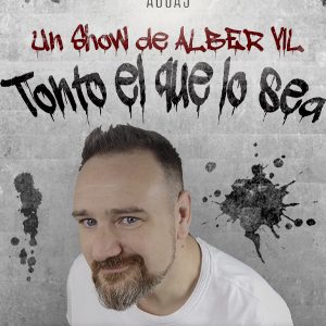 TONTO EL QUE LO SEA