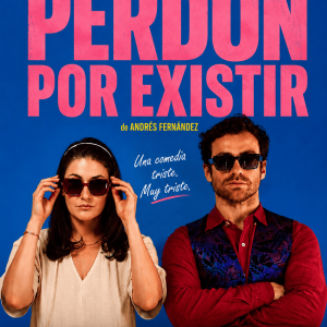 PERDÓN POR EXISTIR