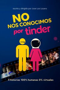 NO NOS CONOCIMOS POR TINDER